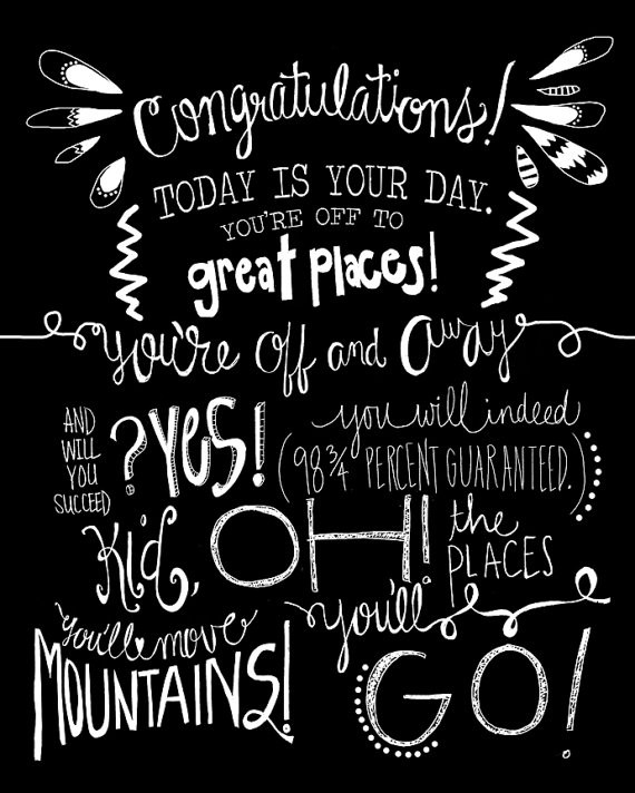 Graduation Party Quotes
 Oh The Places You’ll Go Graduation Party Ideas