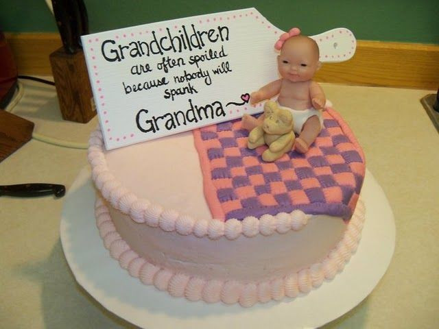Grandmother Shower Gift Ideas
 Cake for a soon to be "Grandma" shower