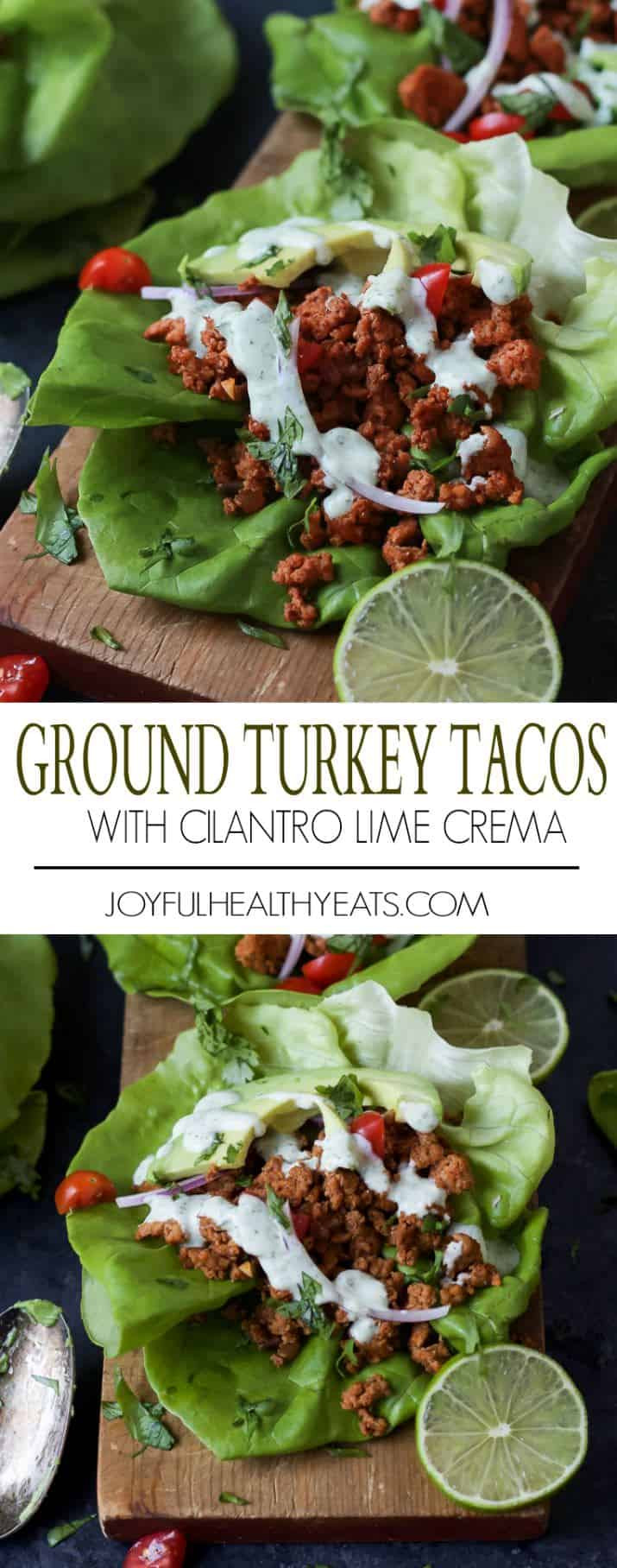 Ground Turkey Taco Recipes
 Ground Turkey Tacos in Lettuce Wraps with Cilantro Lime Crema