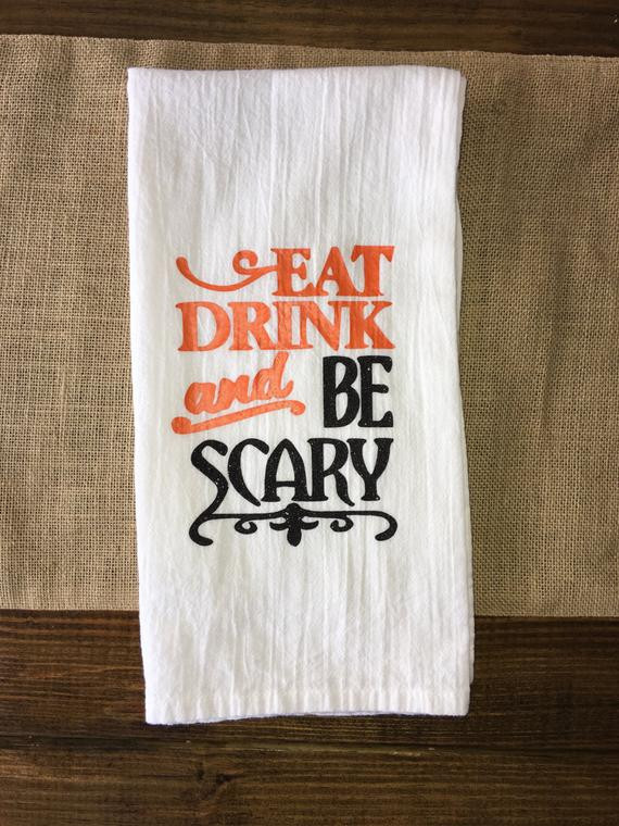 Halloween Kitchen Towels
 Halloween Kitchen Towel Eat Drink Be Scary Towel Halloween