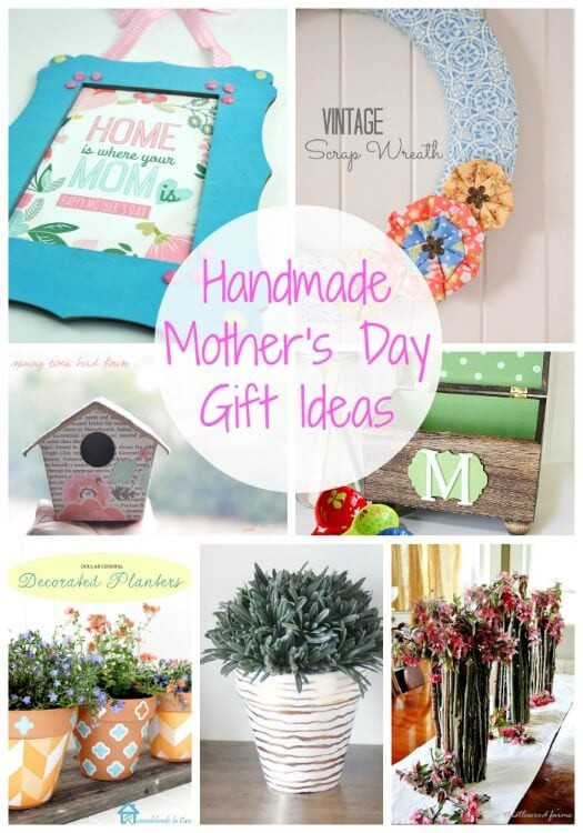 Handmade Mother'S Day Gift Ideas
 20 Handmade Mother s Day Gift Ideas Link Party Features