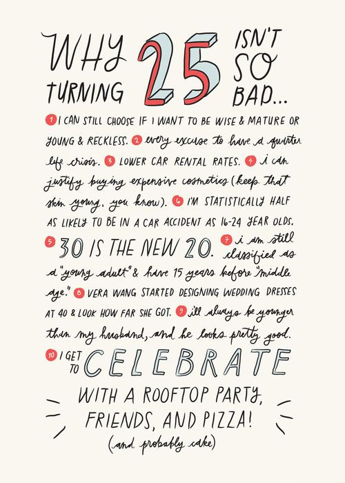 Happy 25Th Birthday Quotes
 25 Isn t So Bad thingsthatmakemesmile