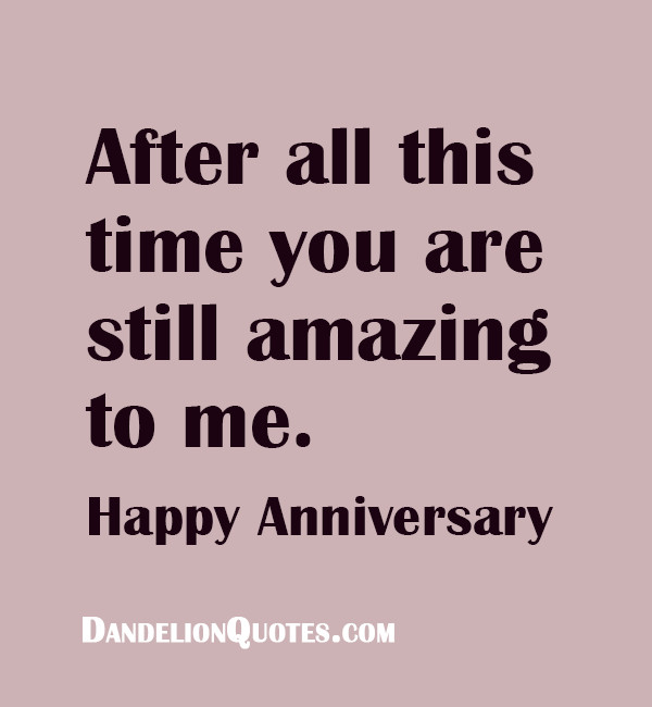 Happy Anniversary Quotes For Him
 Its Our Anniversary Quotes QuotesGram