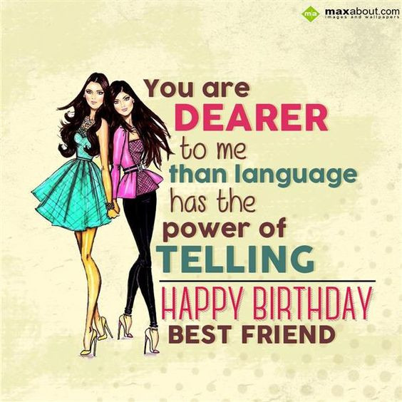 Happy Birthday Best Friend Quote
 51 Best Friend Birthday Quotes Sayings & s