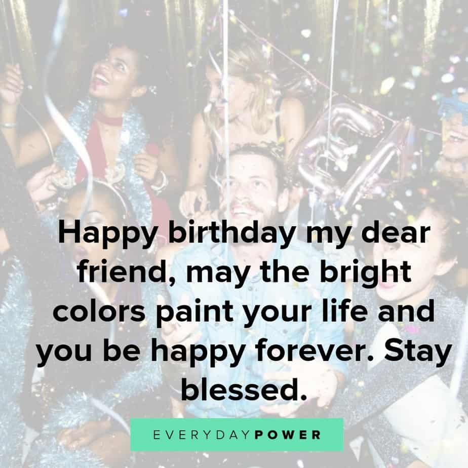 Happy Birthday Best Friend Quote
 50 Happy Birthday Quotes for a Friend Wishes and
