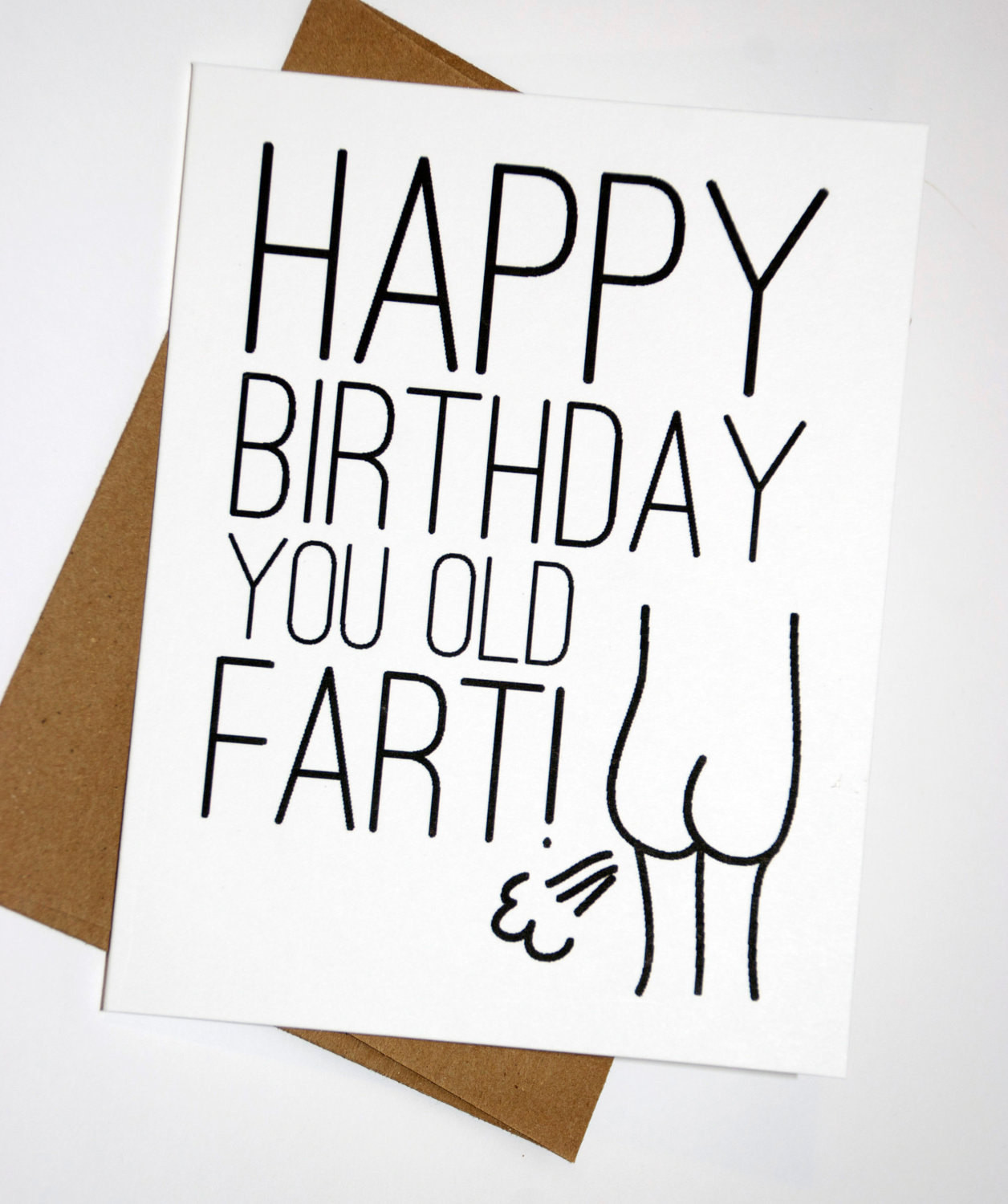 Happy Birthday Cards Funny
 Funny Birthday Card Happy Birthday You Old Fart by RowHouse14