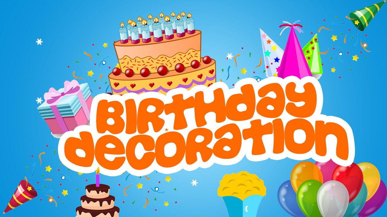 Happy Birthday Decoration
 Birthday Decorating Ideas