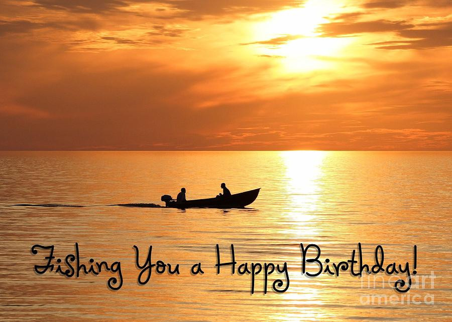 Happy Birthday Fishing Quotes
 Boat Fishing Birthday Digital Art by JH Designs