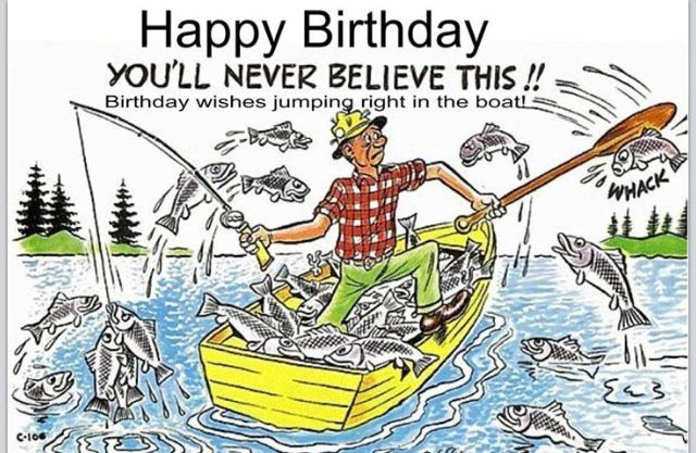 Happy Birthday Fishing Quotes
 Pin by Grammie Newman on Birthday