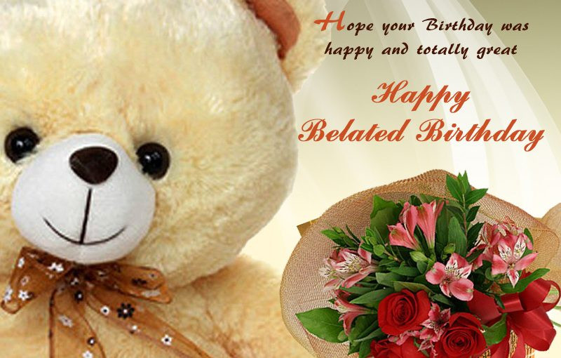 Happy Birthday Late Wishes
 Happy Belated Birthday Messages and Wishes WishesMsg