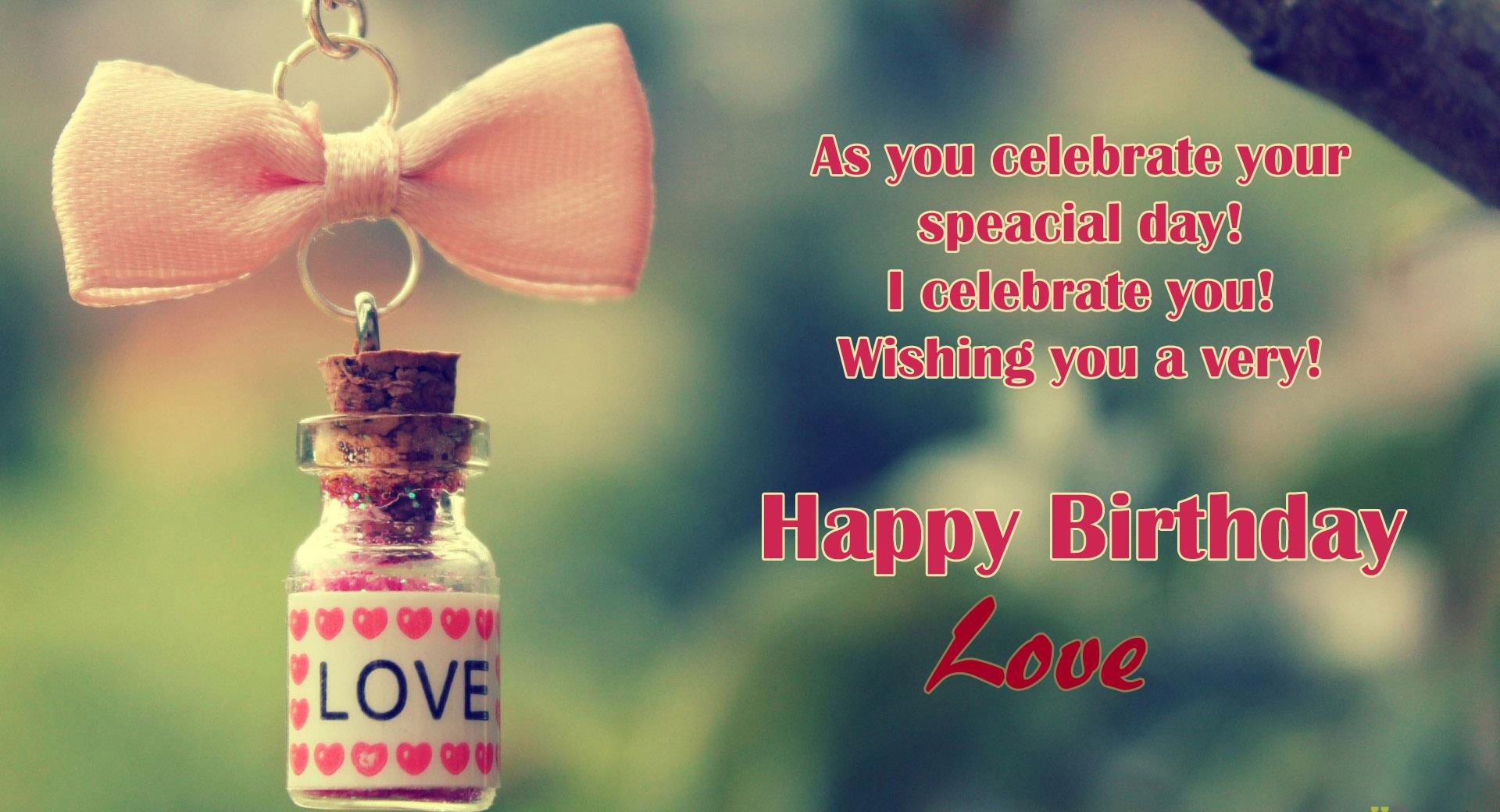 Happy Birthday Love Quotes
 Happy Birthday To Love HD Wallpapers Messages & Quotes