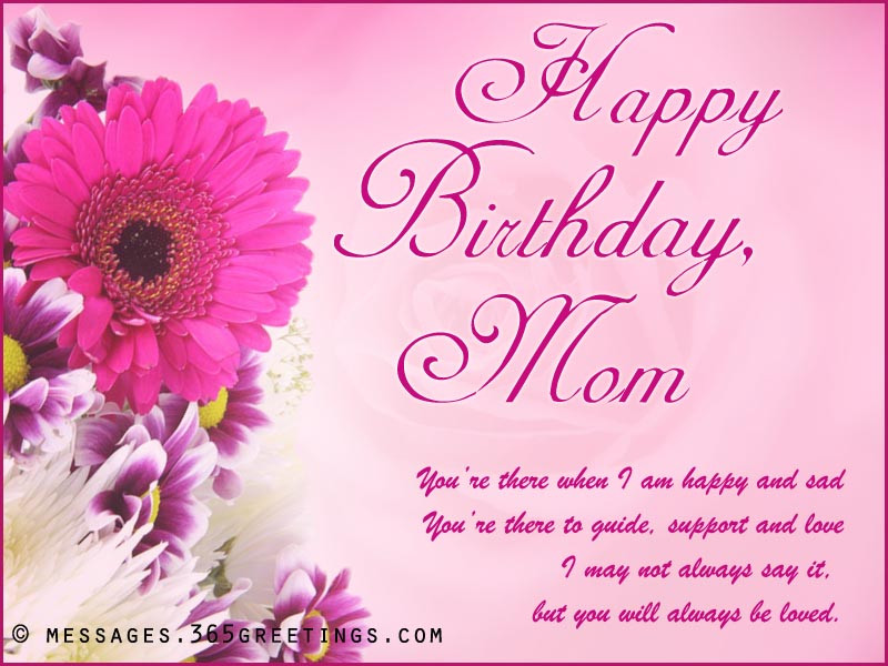 Happy Birthday Mom Wishes
 Happy Birthday Wishes Messages and Greetings Messages