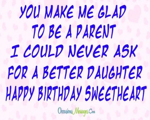 Happy Birthday Quotes To Daughter
 Happy Birthday Wishes For Daughter s and
