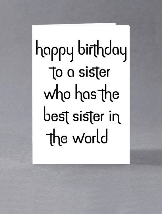Happy Birthday Sister Funny Quotes
 Funny sister birthday card happy birthday to a sister