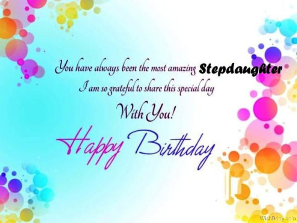 Happy Birthday Step Daughter Quotes
 70 Step Daughter Birthday Wishes