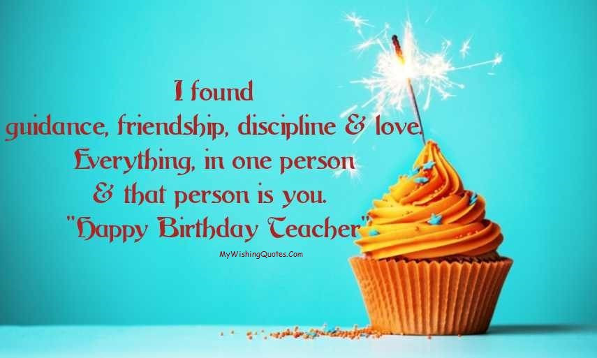 Happy Birthday Teacher Quotes
 Birthday Wishes For Teacher Birthday Quotes For Teacher