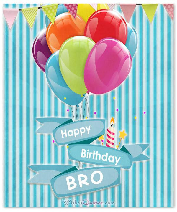 Happy Birthday Wishes Brother
 Happy Birthday Brother 100 Brother s Birthday Wishes