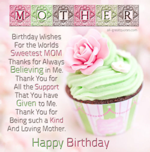Happy Birthday Wishes Mom
 Mother Happy Birthday s and for