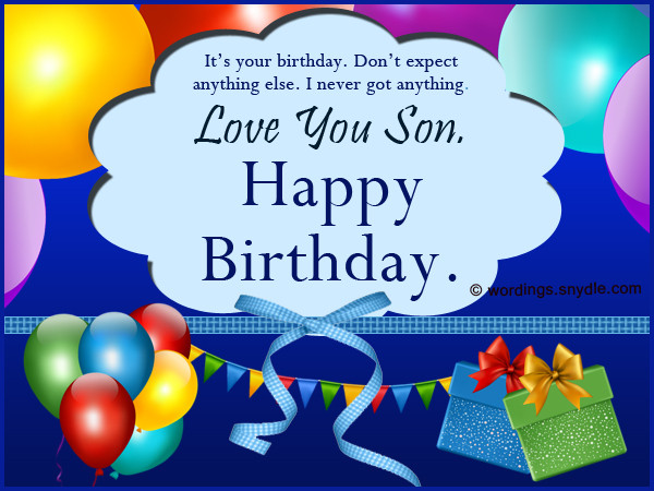 Happy Birthday Wishes Son
 Birthday Wishes for Son – Wordings and Messages