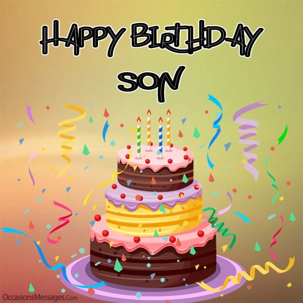 Happy Birthday Wishes Son
 Birthday Wishes for Son from Mother Occasions Messages