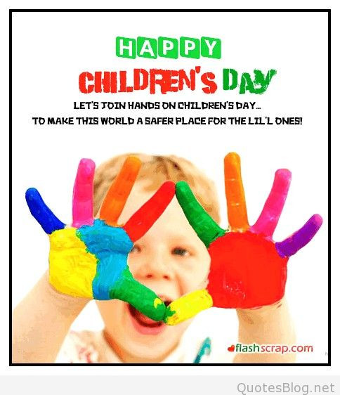 Happy Children Day Quote
 Happy children s day quotes and sayings with pics