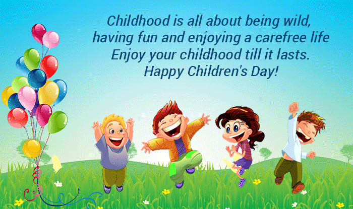 Happy Children Day Quote
 Happy Children’s Day Best WhatsApp Messages GIF