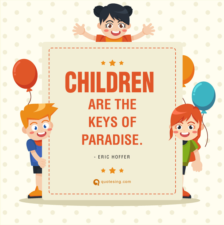 Happy Children Day Quote
 50 Happy Children’s Day Quotes Quotesing