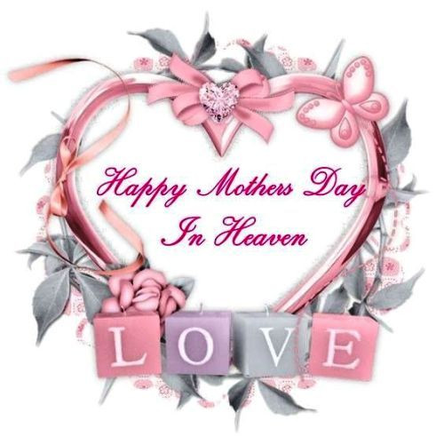 Happy Mother'S Day In Heaven Quotes
 Happy Mothers day in Heaven Mom Quotes 2017 I Miss