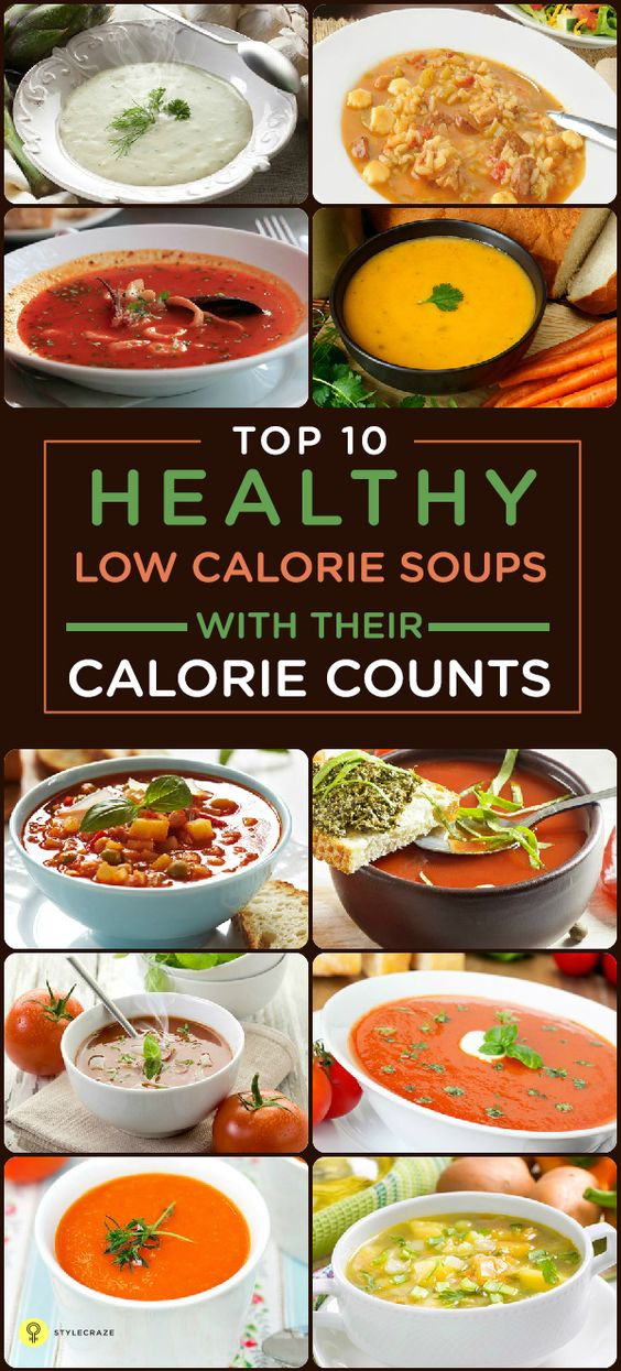 Healthy Low Calorie Soups
 Top 25 Low Calorie Recipes To Help You Lose Weight