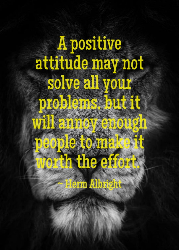 Hilarious Inspirational Quotes
 20 Funny Positive Attitude Quotes To Get Motivations