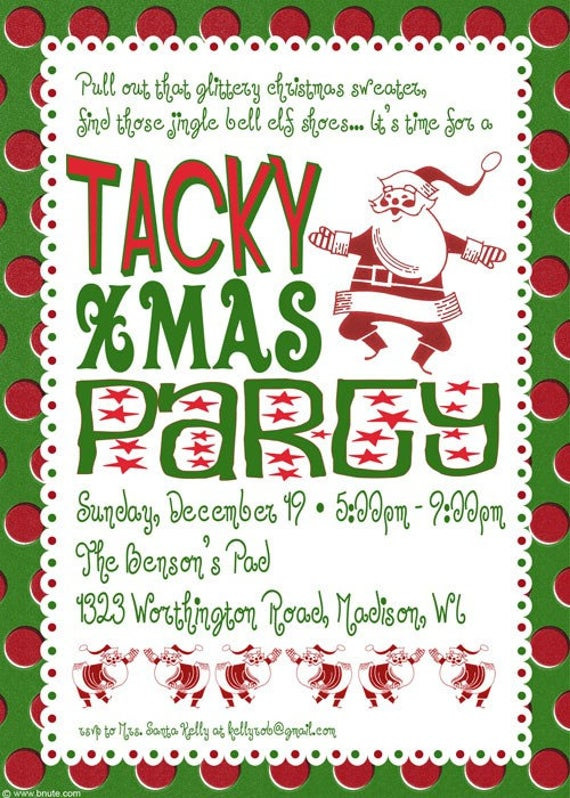 Holiday Party Invite Ideas
 Items similar to Tacky Christmas Party Invitation on Etsy