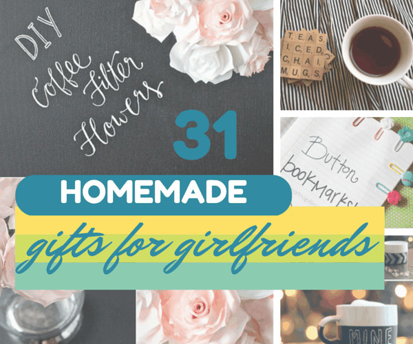 Homemade Christmas Gift Ideas For Girlfriend
 31 Thoughtful Homemade Gifts for Your Girlfriend