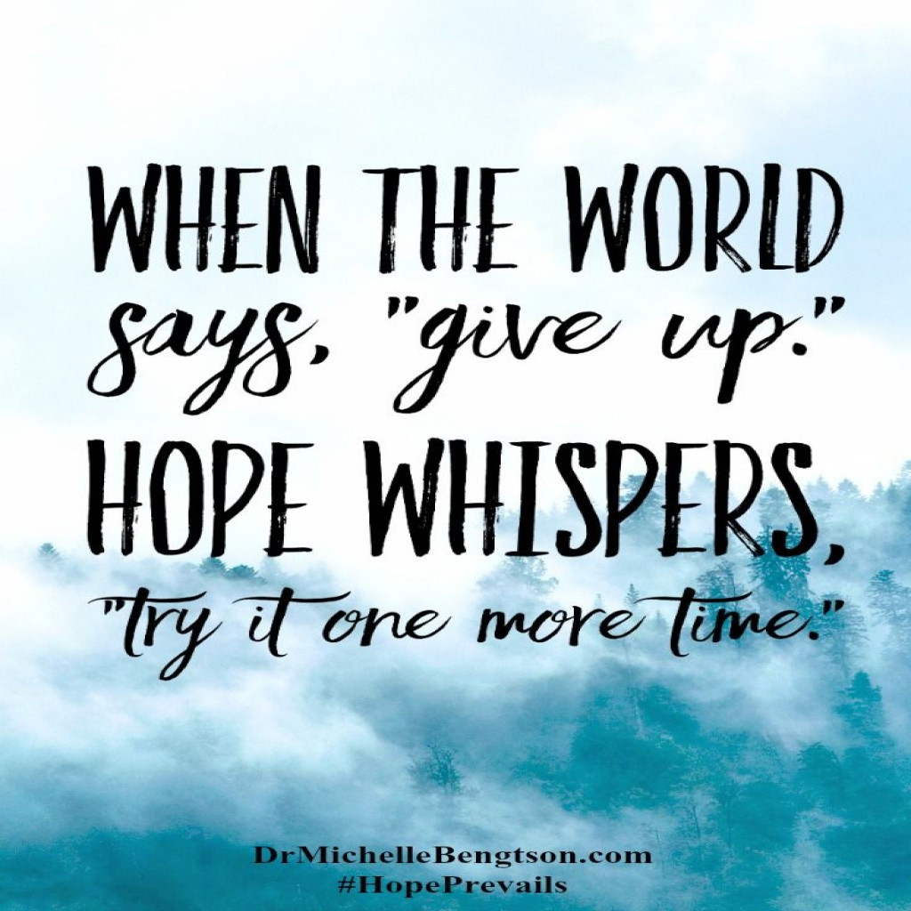 Hope Inspirational Quote
 110 Top Hope Quotes And Sayings For Inspiration