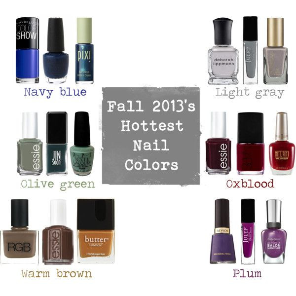 Hot Fall Nail Colors
 Hot Fall 2013 nail colors Olive green oxblood navy