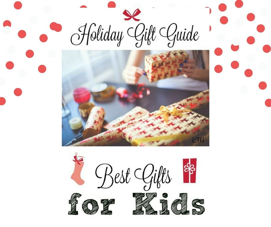 Hottest Gifts For Kids
 Holiday Gift Guide Best Gifts for Kids