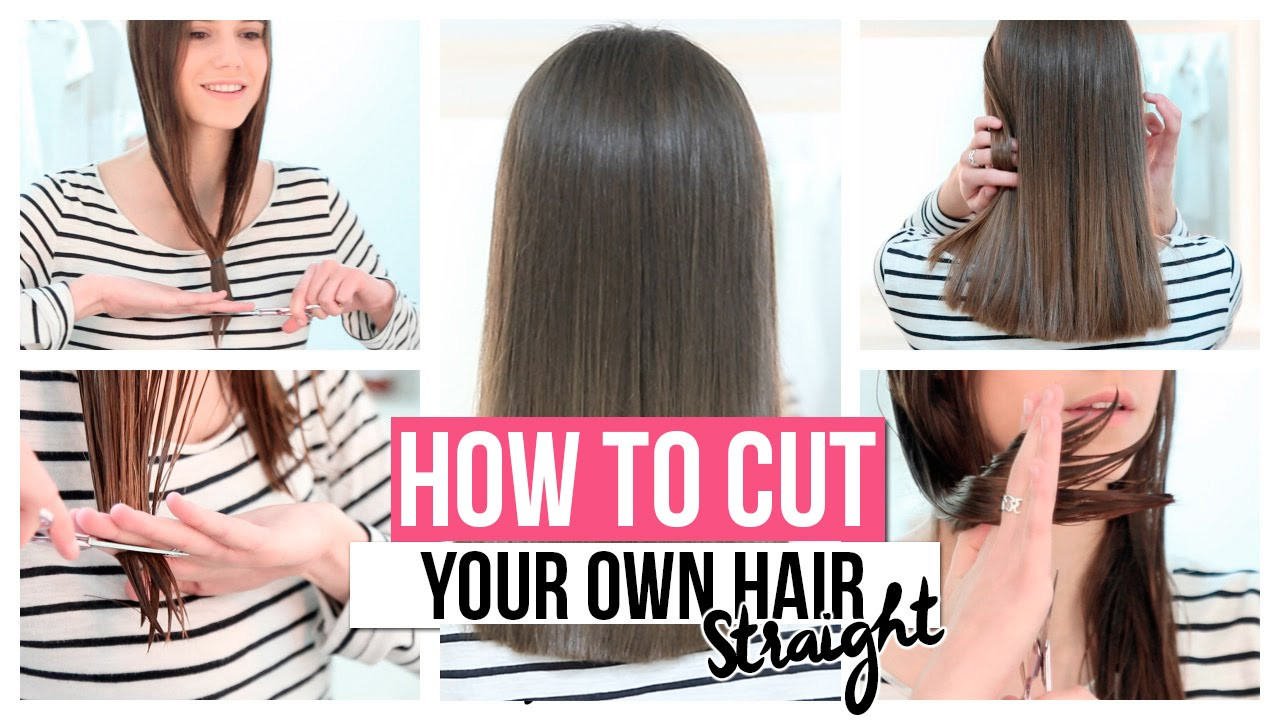 How To Cut Your Own Hair Long
 HOW TO CUT YOUR OWN HAIR STRAIGHT