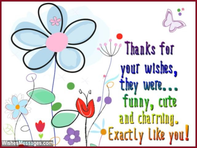 How To Say Thanks For Birthday Wishes
 Thank You Messages for Birthday Wishes Quotes and Notes