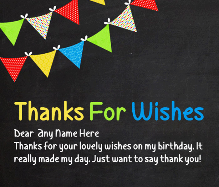 How To Say Thanks For Birthday Wishes
 Thank You For Wishes With Name
