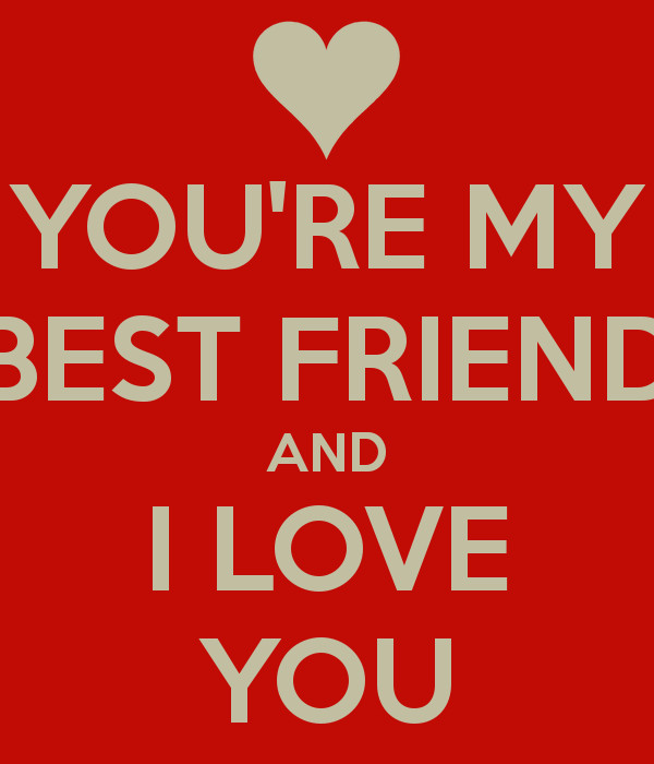 I Love You Best Friend Quotes
 My Main Bff Quotes QuotesGram