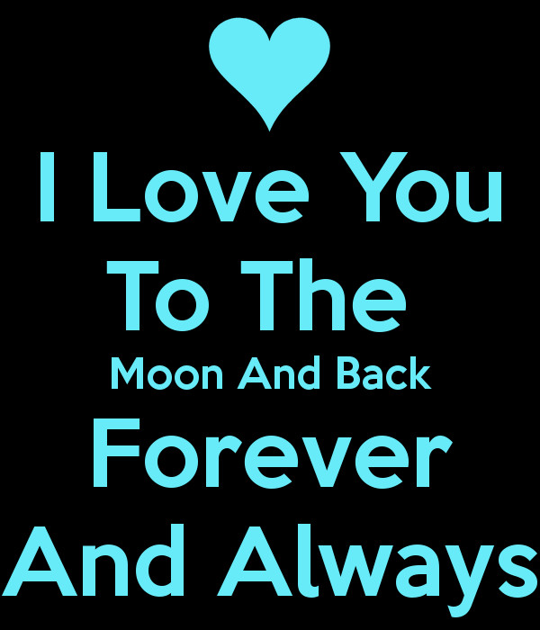 I Love You To The Moon And Back Quote
 1000 images about To the moon and back on Pinterest
