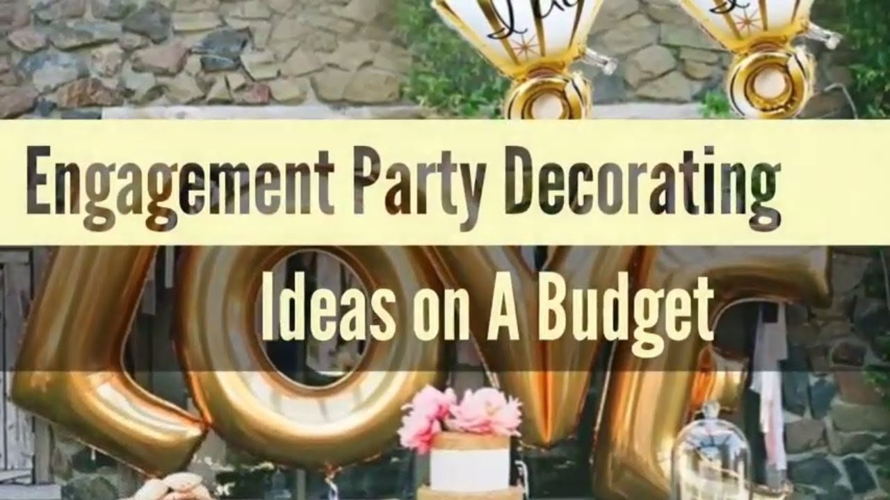 Ideas For Engagement Party
 25 Simple & Stylish Engagement Party Decorating Ideas on