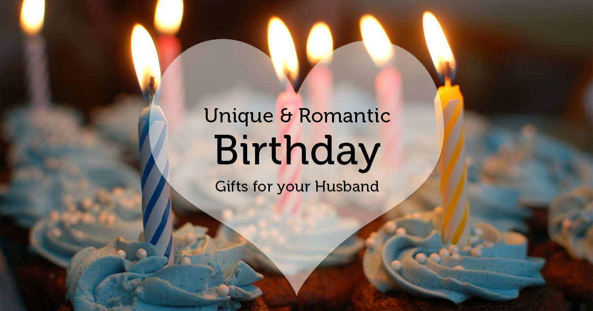 Ideas For Husbands Birthday Gift
 Unique & Romantic birthday ts for your husband