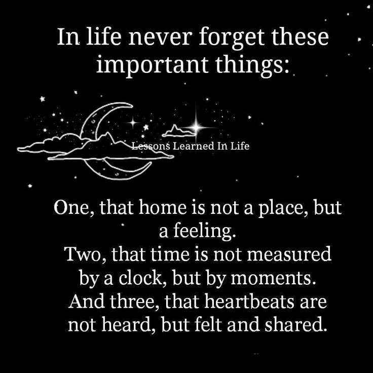 Important Things In Life Quotes
 In Life Never For These Important Things Home Time