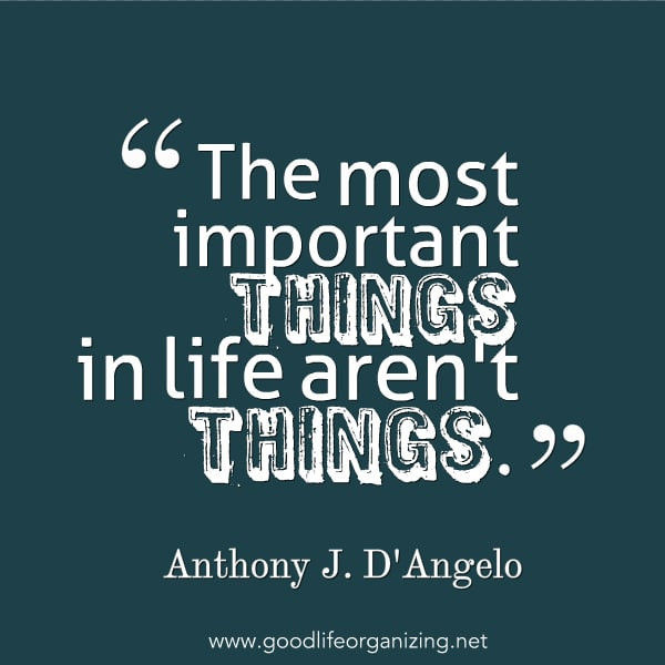 Important Things In Life Quotes
 Quote The Most Important Things