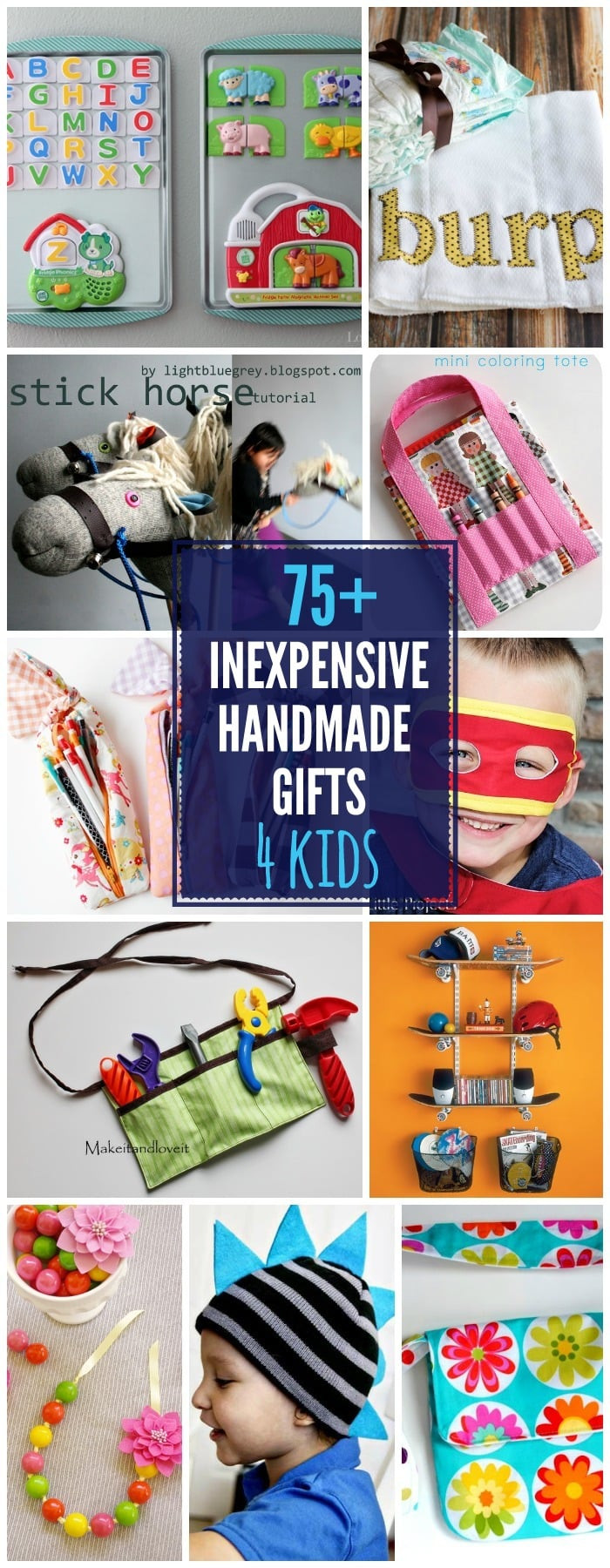 Inexpensive Gift Ideas For Kids
 75 DIY Gifts For Kids