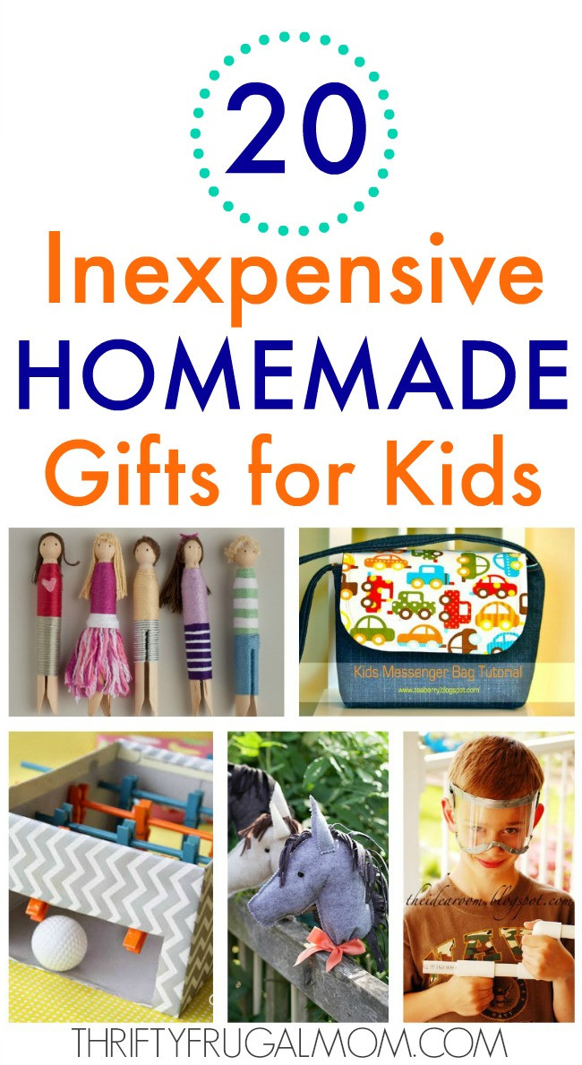 Inexpensive Gifts For Kids
 20 Inexpensive Homemade Gifts for Kids