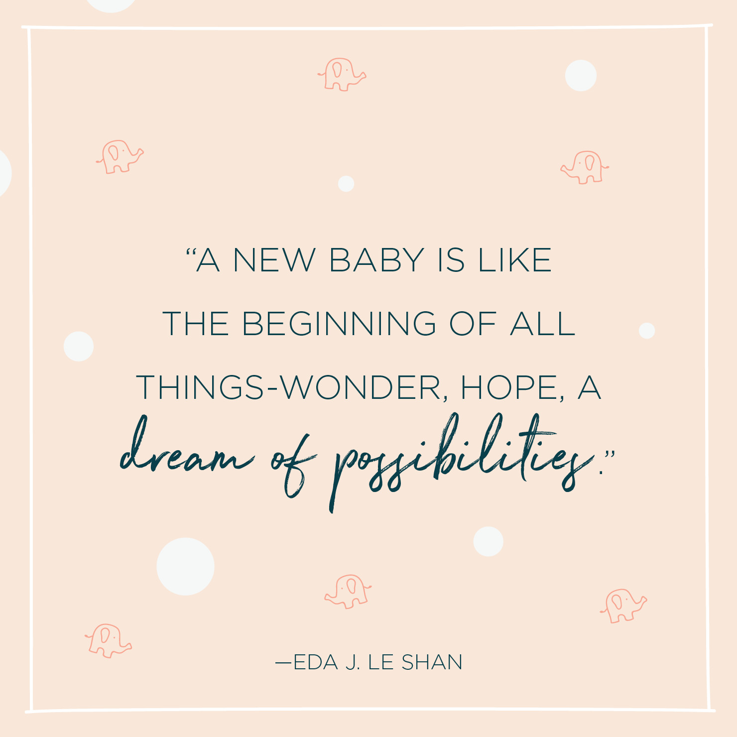 Inspirational Baby Shower Quotes
 84 Inspirational Baby Quotes and Sayings