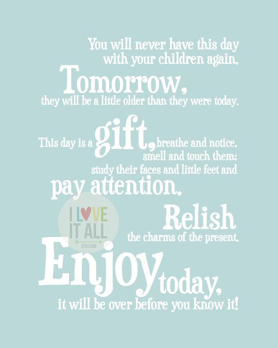 Inspirational Baby Shower Quotes
 Enjoy Today Children s Art Print Quote Saying This Day