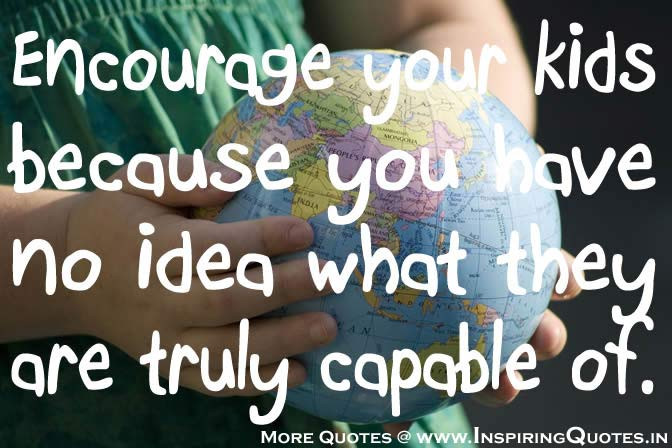 Inspirational Child Quotes
 QUOTES for KIDS