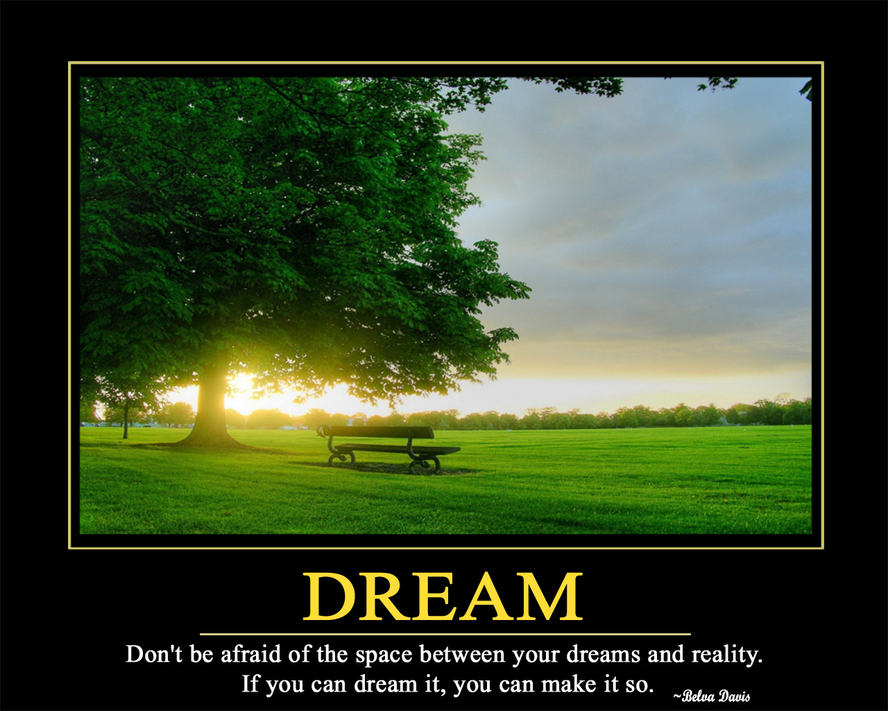 Inspirational Dream Quote
 Strength And Courage Quotes